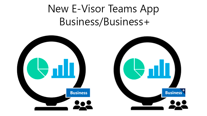 Maximize your organization’s hybrid work potential with the new E-Visor Teams App Business/Business+