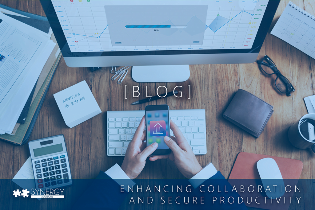 Enhancing collaboration and secure productivity