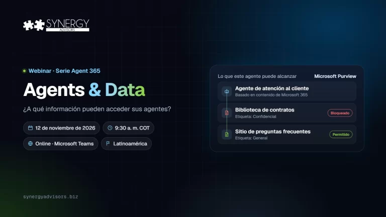 Agents & Data: ¿A qué información pueden acceder sus agentes? · Synergy Advisors, 12 de noviembre de 2026 · Latinoamérica