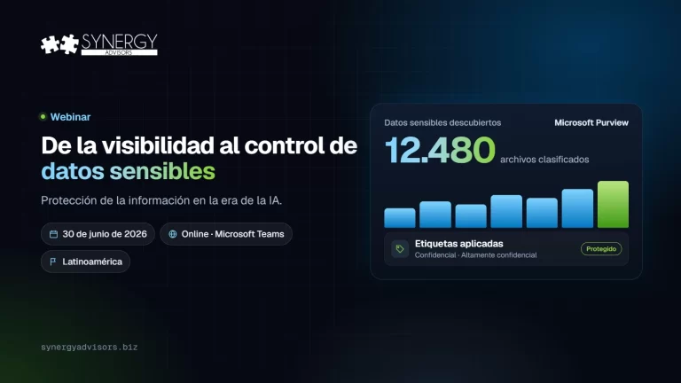 De la visibilidad al control de datos sensibles: Protección de la información en la era de la IA · Synergy Advisors, 30 de junio de 2026 · Latinoamérica