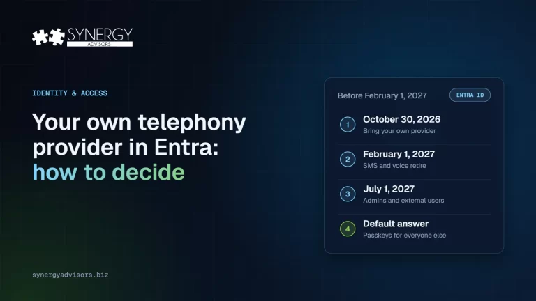 Your own telephony provider in Microsoft Entra: how to decide, with the key dates October 30, 2026, February 1, 2027 and July 1, 2027, and passkeys as the default answer