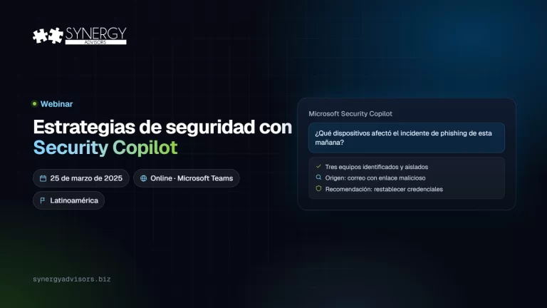 Estrategias de seguridad con Security Copilot · Synergy Advisors, 25 de marzo de 2025 · Latinoamérica
