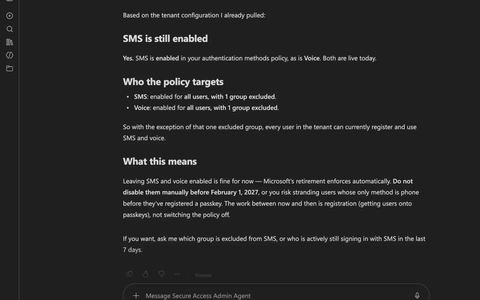 Secure Access Admin Agent explaining that SMS and voice are still enabled and who the policy targets