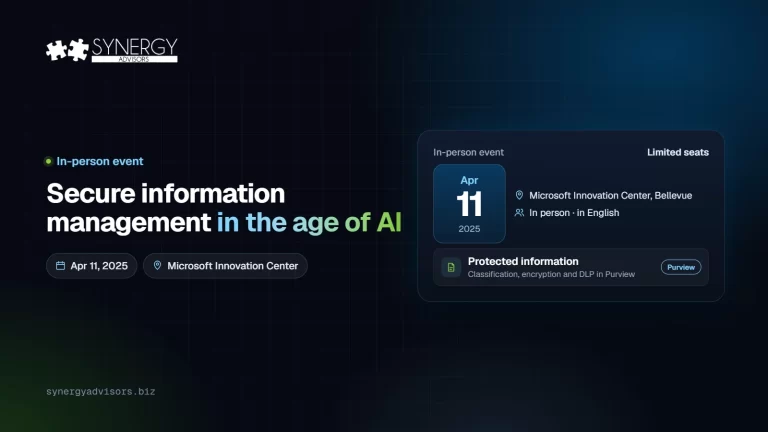 Secure information management in the age of AI · Synergy Advisors, Apr 11, 2025