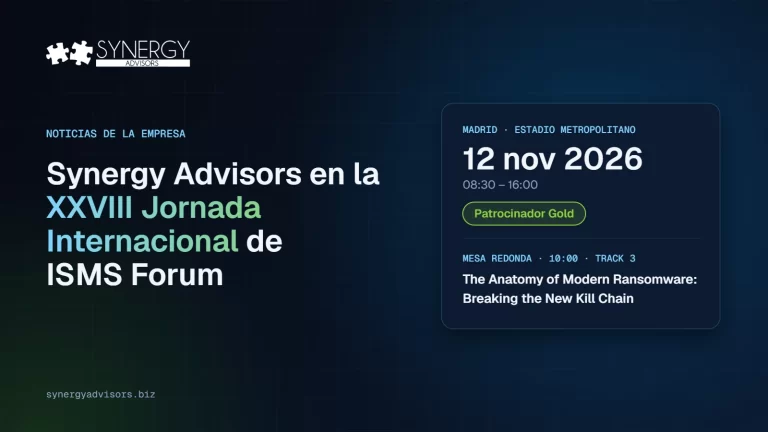 Synergy Advisors en la XXVIII Jornada Internacional de Seguridad de la Información de ISMS Forum, 12 de noviembre de 2026, Madrid