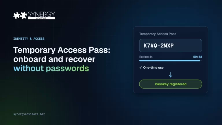 Temporary Access Pass in Microsoft Entra ID: onboard and recover users without passwords